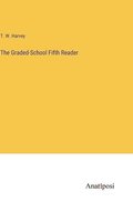 The Graded-School Fifth Reader