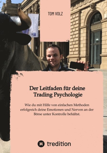 Tom Volz - Der Leitfaden für deine Trading Psychologie, E-bok. Tillgänglighet: Lägg i varukorg