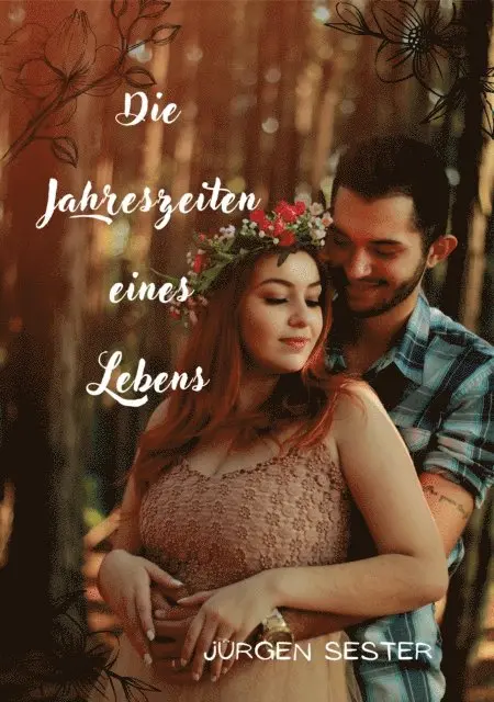 Jurgen Sester - Die Jahreszeiten eines Lebens, E-bok. Tillgänglighet: Lägg i varukorg
