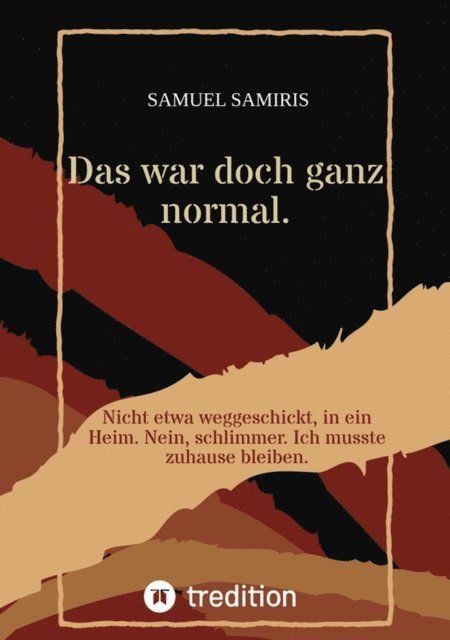 Samuel Samiris, Sami Duymaz - Das war doch ganz normal., E-bok