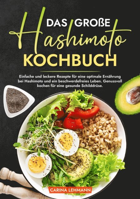 Carina Lehmann - Das große Hashimoto Kochbuch, E-bok