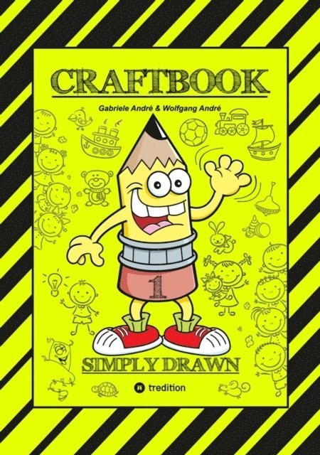 Wolfgang Andre, Gabriele Andre - CRAFTBOOK - TIPPS & TRICKS BEIM ZEICHNEN VON FIGUREN & BÄUMEN - SYMBOLE - OBJEKTE - TOLLE MOTIVE - RÄTSEL - AUFGABEN, E-bok