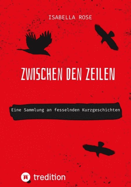 Isabella Rose - Zwischen den Zeilen, E-bok. Tillgänglighet: Lägg i varukorg