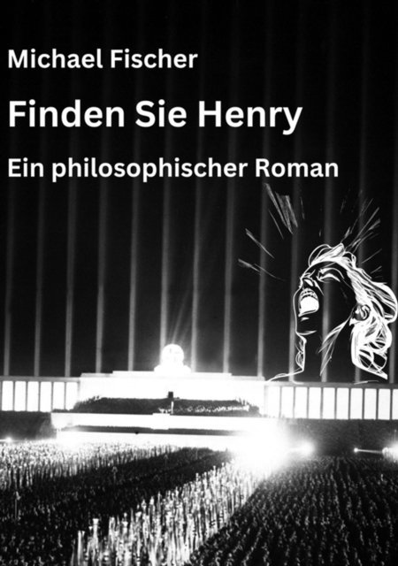 Michael Fischer - Finden Sie Henry, E-bok