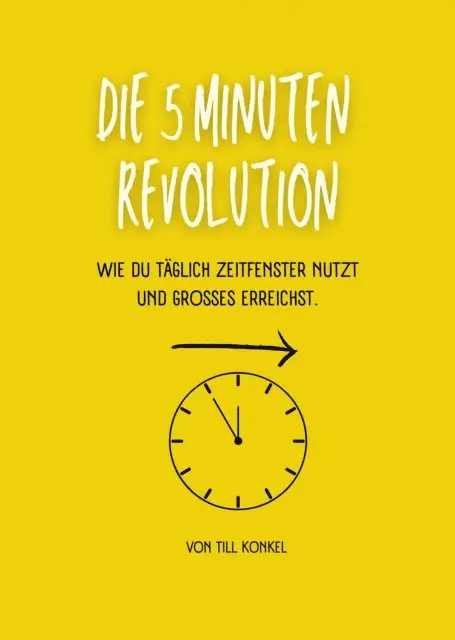 Till Konkel - Die 5-Minuten Revolution, E-bok. Tillgänglighet: Lägg i varukorg