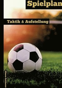 Spielplan: Taktik & Aufstellung