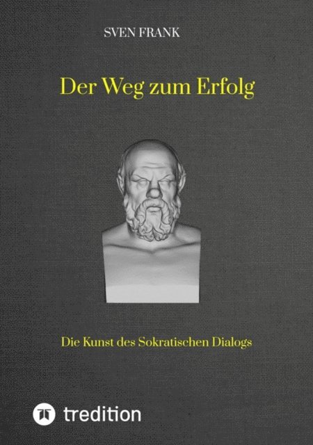 Sven Frank - Der Weg zum Erfolg, E-bok. Tillgänglighet: Lägg i varukorg