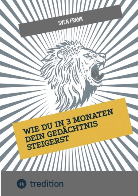 Sven Frank - Wie du in 3 Monaten dein Gedächtnis steigerst, E-bok. Tillgänglighet: Lägg i varukorg