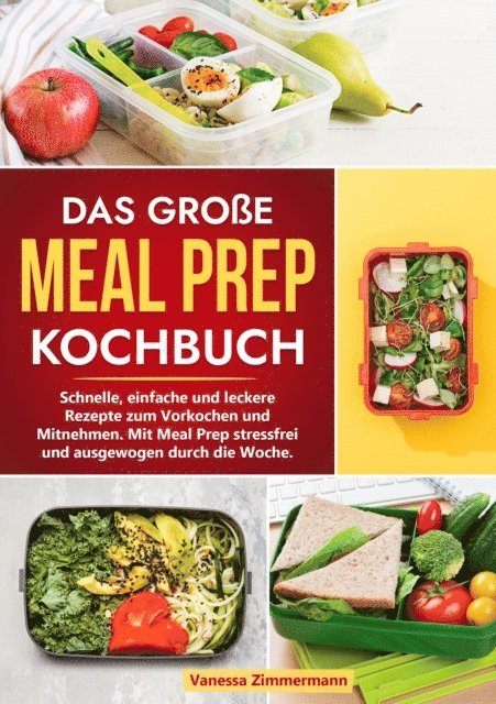 Vanessa Zimmermann - Das große Meal Prep Kochbuch, E-bok