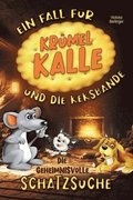 Die geheimnisvolle Schatzsuche - Ein Fall fr Krmel Kalle und die Keksbande: Ein Mitmachbuch fr Kinder. Das fesselnde Kinderbuch ab 6 Jahre voller A