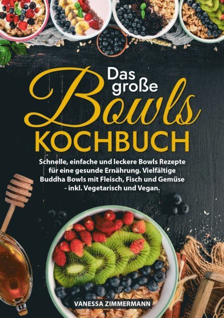Vanessa Zimmermann - Das große Bowls Kochbuch, E-bok