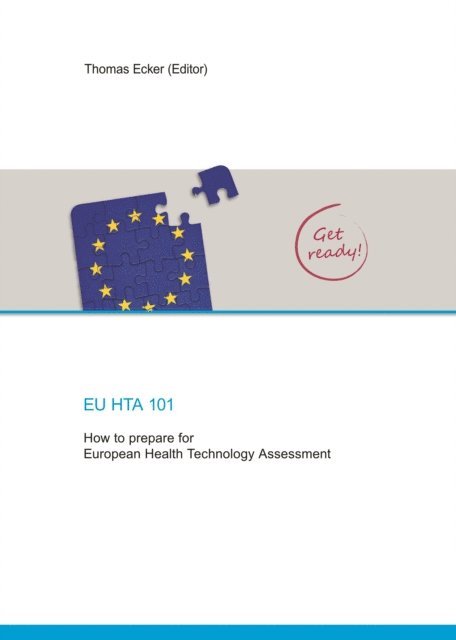 Thomas Ecker - EU HTA 101, E-bok