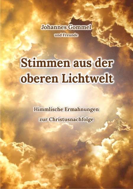 Johannes Gommel, Klaus Kardelke - Stimmen aus der oberen Lichtwelt, E-bok. Tillgänglighet: Lägg i varukorg