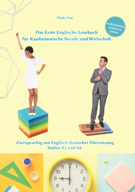Vlada Tao - Lerne Englisch mit Dem Ersten Englischen Lesebuch fur Kaufmannische Berufe und Wirtschaft, E-bok