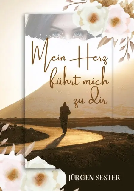 Jurgen Sester - Mein Herz führt mich zu dir, E-bok. Tillgänglighet: Lägg i varukorg