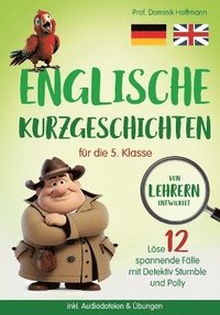 Englische Kurzgeschichten f�r die 5. Klasse
