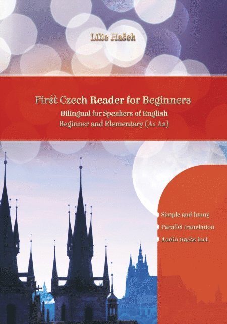 Lilie Hasek - Lerne Czech with First Czech Reader for Beginners, E-bok