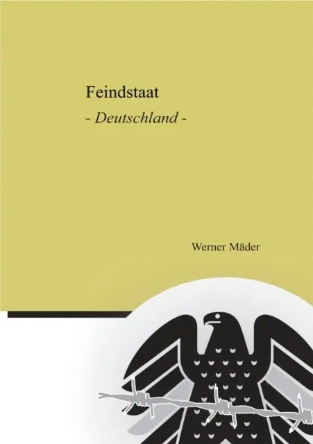 Werner Mader - Feindstaat, E-bok. Tillgänglighet: Lägg i varukorg