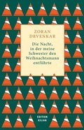 Die Nacht, in der meine Schwester den Weihnachtsmann entf�hrte