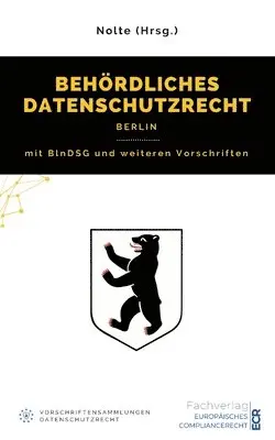 Andreas Maximilian Nolte (Hrsg ), Andreas Maximilian Nolte - Behördliches Datenschutzrecht Berlin, Häftad. Tillgänglighet: Lägg i varukorg