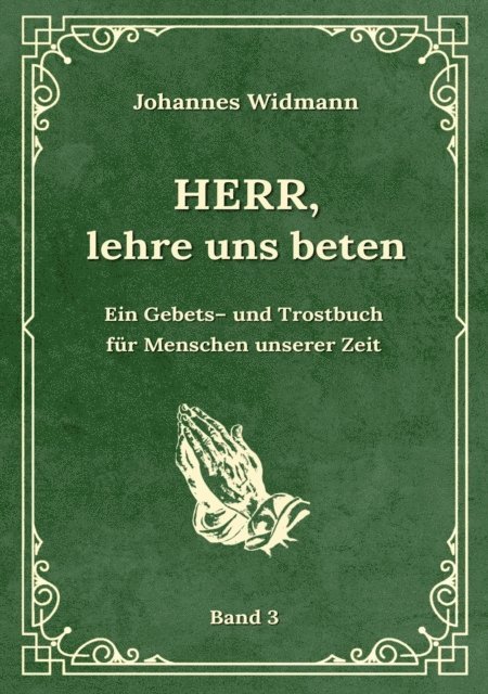 Johannes Widmann, Klaus Kardelke - Herr, lehre uns beten - Bd. 3, E-bok. Tillgänglighet: Lägg i varukorg