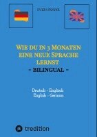 Sven Frank - Wie du in 3 Monaten eine neue Sprache lernst - bilingual, Häftad. Tillgänglighet: Lägg i varukorg
