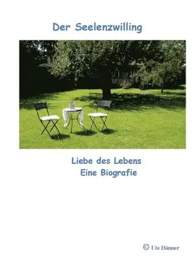 Ute Ursula Dänner - Der Seelenzwiling: Eine Biographie, Häftad. Tillgänglighet: Lägg i varukorg