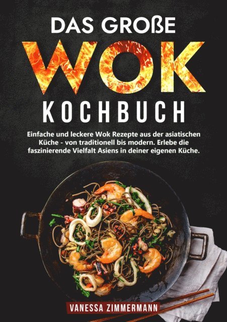 Vanessa Zimmermann - Das große Wok Kochbuch, E-bok