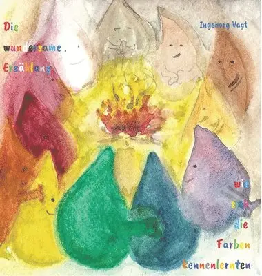 Ingeborg Vagt - wundersame Erzählung, wie sich die Farben kennenlernten, Inbunden. Tillgänglighet: Tillfälligt slut