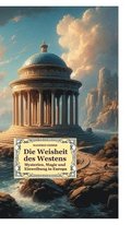 Die Weisheit des Westens: Mysterien, Magie und Einweihung in Europa