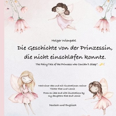 Holger Wienpahl - Die Geschichte von der Prinzessin die nicht einschlafen konnte: The Fairy Tale of the Princess who couldn't sleep, Häftad. Tillgänglighet: Lägg i varukorg