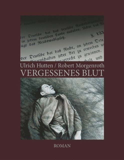 Robert Morgenroth, Ulrich Hutten - Vergessenes Blut, E-bok