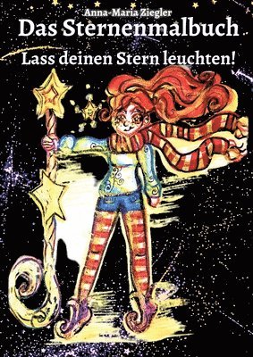 Das Sternenmalbuch: Lass deinen Stern leuchten
