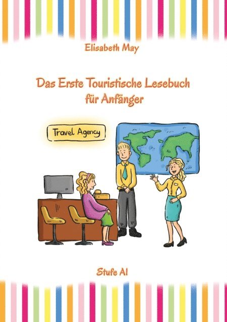 Elisabeth May - Lerne Englisch unterwegs - Das Erste Touristische Lesebuch fur Anfanger, E-bok