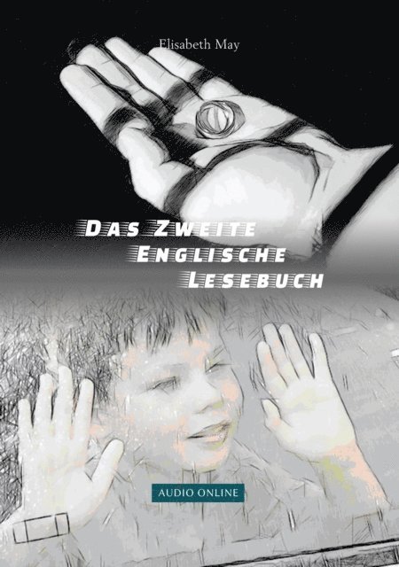 Elisabeth May - Lerne Englisch mit sarkastischen Krimi-Groteske - Das Zweite Englische Lesebuch, E-bok