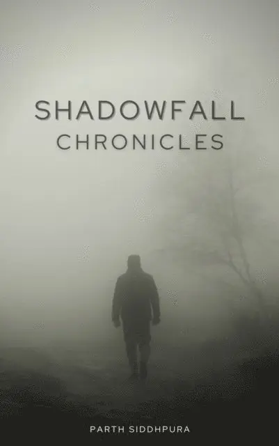 Parth Siddhpura - Shadowfall Chronicles, E-bok. Tillgänglighet: Lägg i varukorg