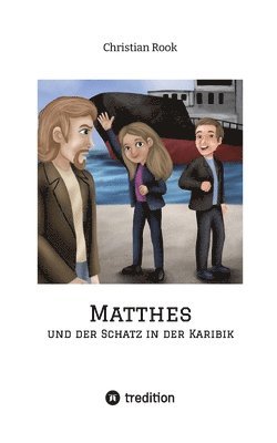 Matthes und der Schatz in der Karibik