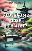 Mia Sommer - Albträume oder Realität?: Fantasybuch, Orte: Fantasiewelt und Düsseldorf, Häftad. Tillgänglighet: Lägg i varukorg