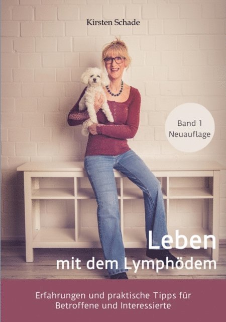 Kirsten Schade, Kirsten Schade - Leben mit dem Lymphödem, E-bok. Tillgänglighet: Lägg i varukorg