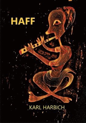 Karl Harbich - Haff: Lyrische Bilder und Szenen von Haffs Wanderungen, Häftad
