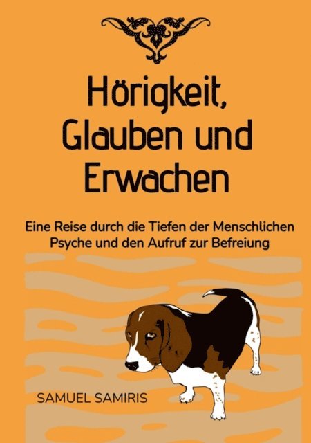 Samuel Samiris, Sami Duymaz - Hörigkeit, Glauben und Erwachen, E-bok