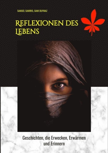 Sami Duymaz, Samuel Samiris, Sami Duymaz - Reflexionen des Lebens, E-bok