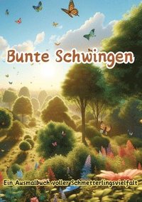 Bunte Schwingen: Ein Ausmalbuch voller Schmetterlingsvielfalt