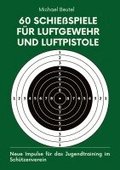 60 Schie�spiele f�r Luftgewehr und Luftpistole