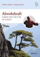 Abwehrkraft - Leben mit Tai Chi
