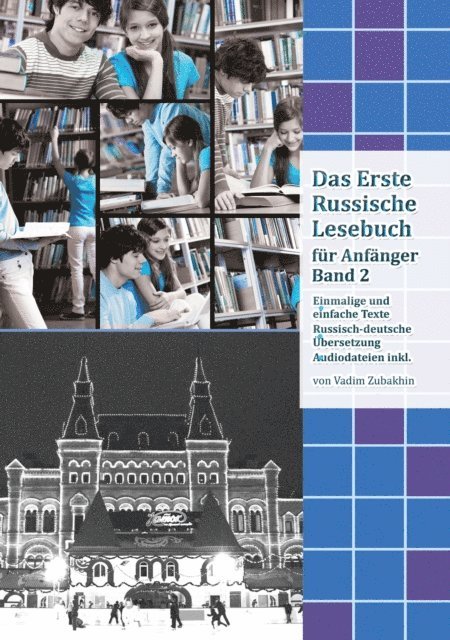 Vadym Zubakhin - Lerne Russisch mit Vergnügen: Das Erste Russische Lesebuch für Anfänger Band 2, E-bok