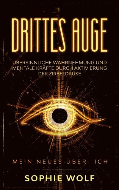 Sophie Wolf - Drittes Auge, E-bok