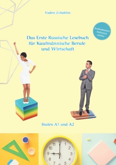 Vadym Zubakhin - Russich Lernen - Das Erste Russische Lesebuch für Kaufmännische Berufe und Wirtschaft, E-bok