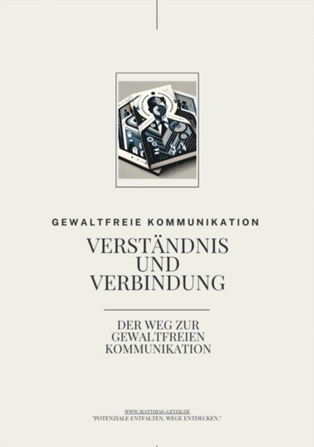 Matthias Geyer - Verständnis und Verbindung, E-bok