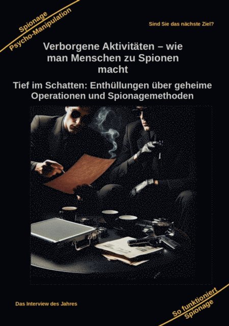 Holger Kiefer, Holger Kiefer - Verborgene Aktivitäten – wie man Menschen zu Spionen macht, E-bok